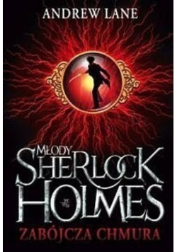 Młody Sherlock Holmes Zabójcza chmura