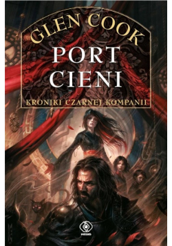 Port Cieni Czarna Kompania Tom 5