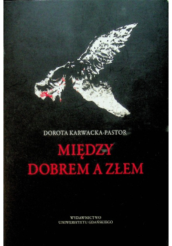 Między dobrem a złem