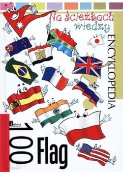 Na ścieżkach wiedzy Część 3 100 flag