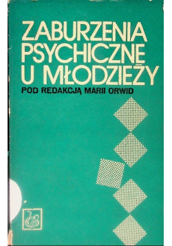 Zaburzenia psychiczne u młodzieży