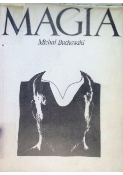 Magia Jej funkcje i struktura