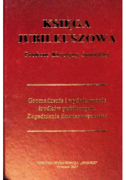 Księga Jubileuszowa ku czci Profesor Krystyny Sawickiej