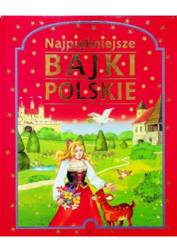 Najpiękniejsze bajki polskie