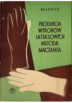 Produkcja wyrobów lateksowych