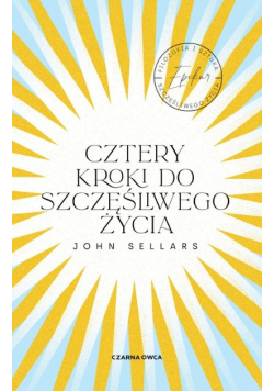 Cztery kroki do szczęśliwego życia