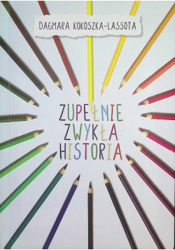 Zupełnie zwykła historia