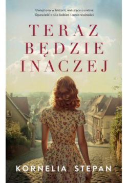 Teraz będzie inaczej