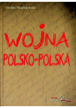 Wojna polsko-polska Dziennik 1980-1983