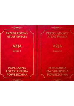 Przeglądowy atlas świata Azja  Tom 1 i 2