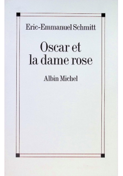 Oscar et la dame rose