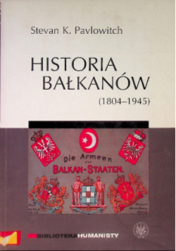 Historia Balkanów 1804 1945