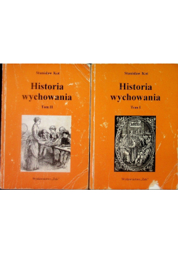 Historia wychowania Tom I i II