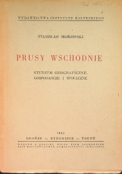 Prusy Wschodnie 1945 r.