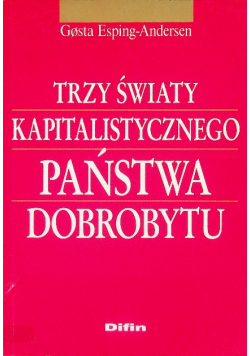Trzy światy kapitalistycznego państwa dobrobytu