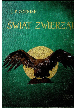 Świat zwierząt Tom II 1913 r.