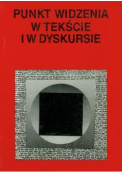Punkt widzenia w tekście i w dyskursie
