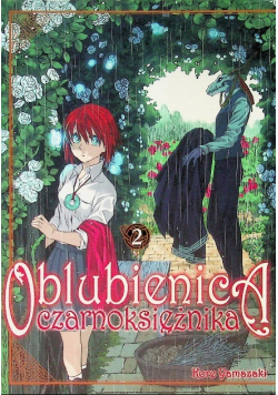 Oblubienica czarnoksiężnika Tom 2