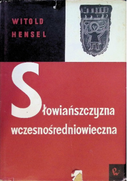 Słowiańszczyzna wczesnośredniowieczna