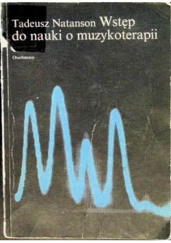 Wstęp do nauki o muzykoterapii