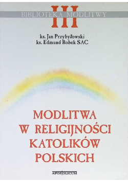 Modlitwa w religijności katolików polskich