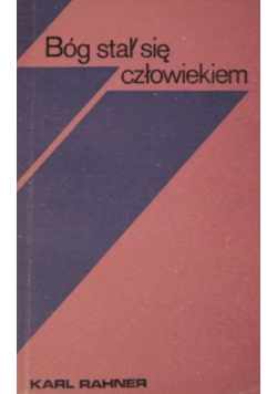 Bóg stał się człowiekiem