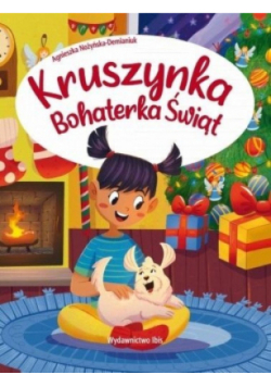 Kruszynka. Bohaterka Świąt