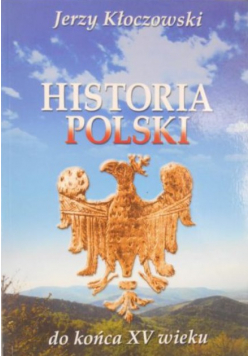 Historia Polski do końca XV wieku