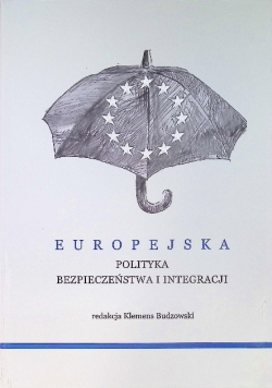 Europejska polityka bezpieczeństwa i integracji