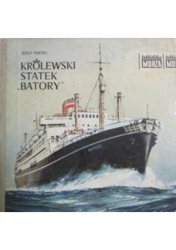 Królewski statek "Batory"