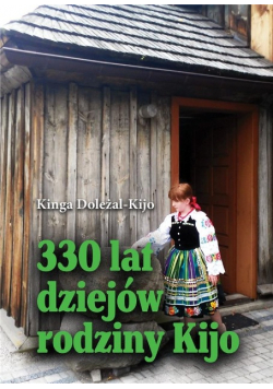 330 lat dziejów rodziny Kijo