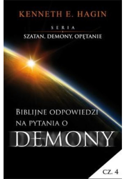 Szatan, demony i opętanie Cz.4 Biblijne odp. ...