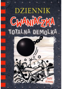 Dziennik cwaniaczka Totalna demolka