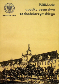 1500 lecie upadku cesarstwa zachodniorzymskiego