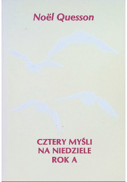Cztery myśli na niedziele rok A