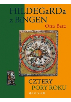 Hildegarda z Bingen Cztery pory roku
