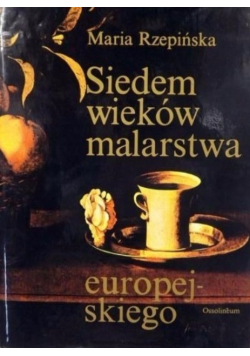 Siedem wieków malarstwa europejskiego
