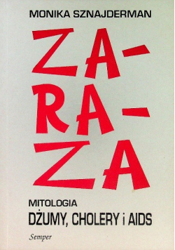 Zaraza Mitologia dżumy cholery i AIDS