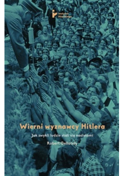Wierni wyznawcy Hitlera