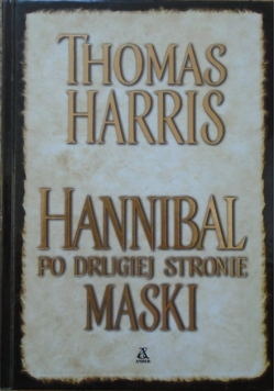 Hannibal po drugiej stronie maski