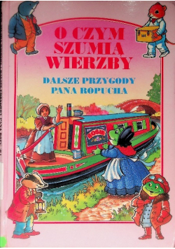 O czym szumią wierzby ciemny las