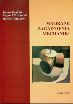 Wybrane zagadnienia mechaniki technicznej