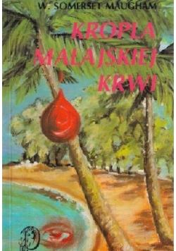 Kropla malajskiej krwi