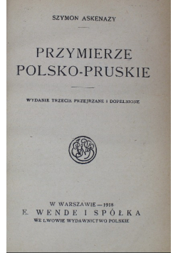 Przymierze Polsko Pruskie 1918 r.