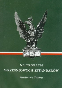 Na tropach wrześniowych sztandarów