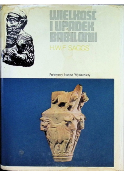 Wielkość i upadek Babilonii