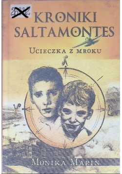 Kroniki Saltamontes Ucieczka z mroku