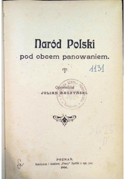 Naród polski pod obcem panowaniem 1906 r.
