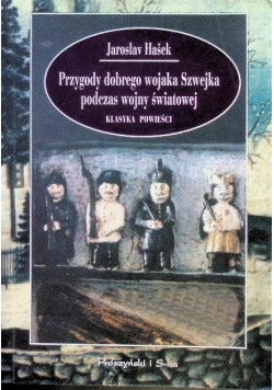 Przygody dobrego wojaka Szwejka podczas wojny światowej