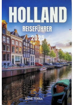 Holland reisefuhrer 2025